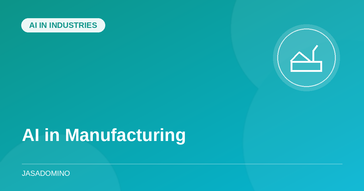 AI in Manufacturing