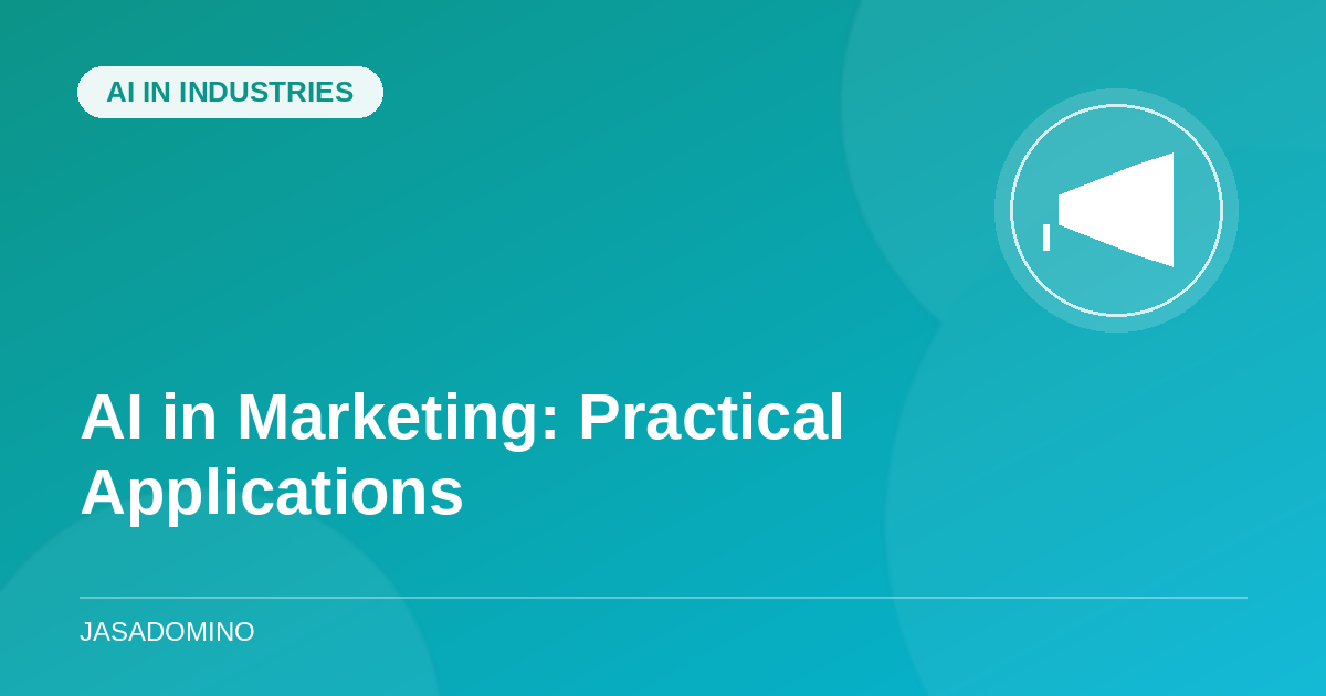 AI in Marketing: Practical Applications