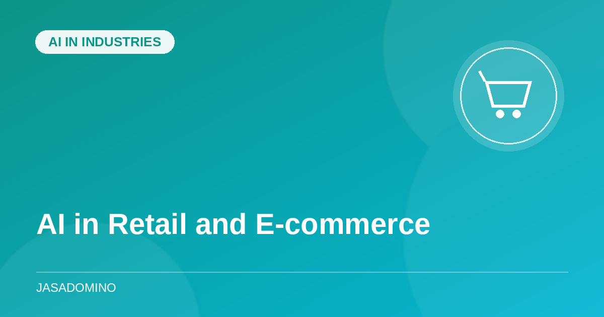 AI in Retail and E-commerce